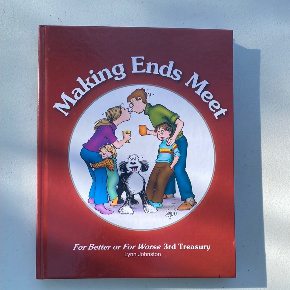 Making Ends Meet - For Better or For Worse 3rd Treasury (Hard Cover)